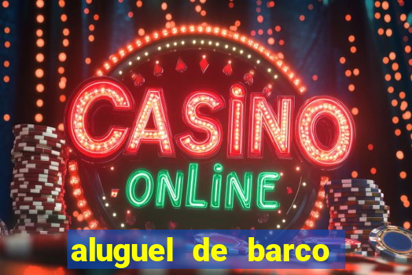 aluguel de barco para pesca em santos